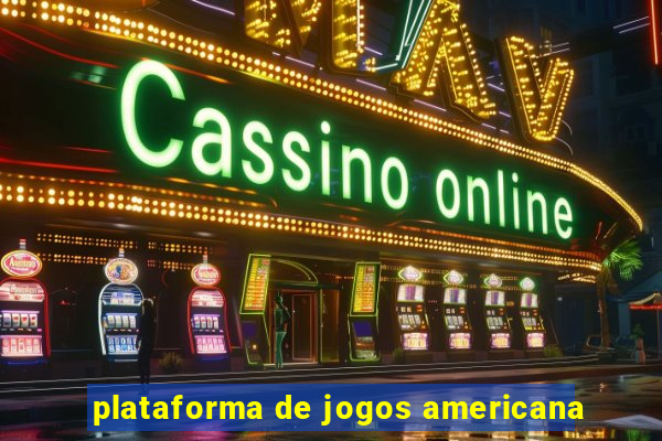 plataforma de jogos americana